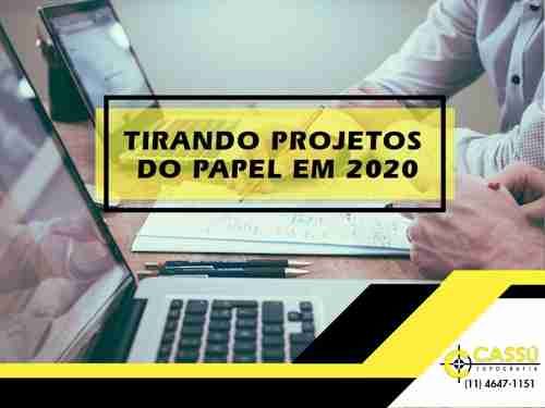 Tirando projetos do papel 2020